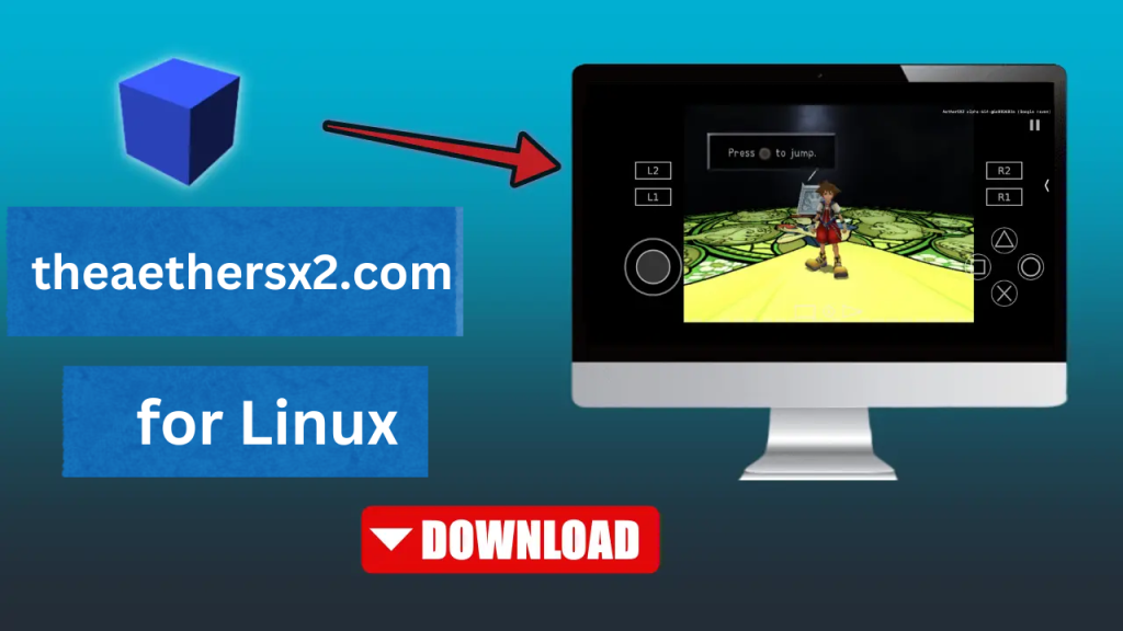AetherSX2 Linux V1.5 Download the latest version 2024 1 AetherSX2 Linux emulator