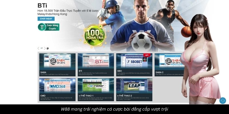 Nha cai uy tin Top 3 nền tảng cá cược hàng đầu hiện nay 4 W88 mang trải nghiệm cá cược bài đẳng cấp vượt trội