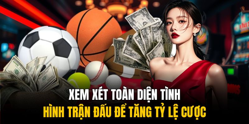 Ty Le Ca Cuoc - Cách Đọc Tỷ Lệ Cá Cược Dành Cho Người Mới 2 Xem xét toàn diện tình hình trận đấu để tăng tỷ lệ cược